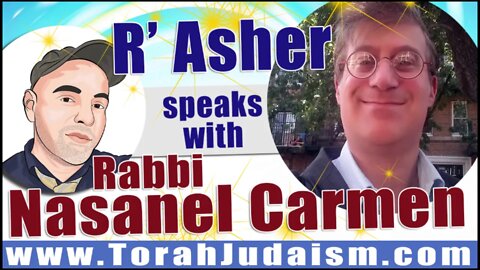 R' Asher speaks with R' Nasanel Carmen