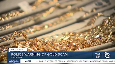 Chula Vista Police warn of gold scam