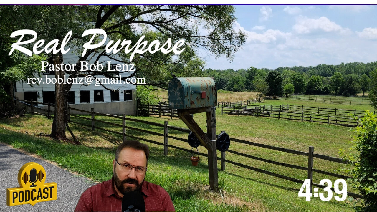 Real Purpose with Pastor Bob Lenz