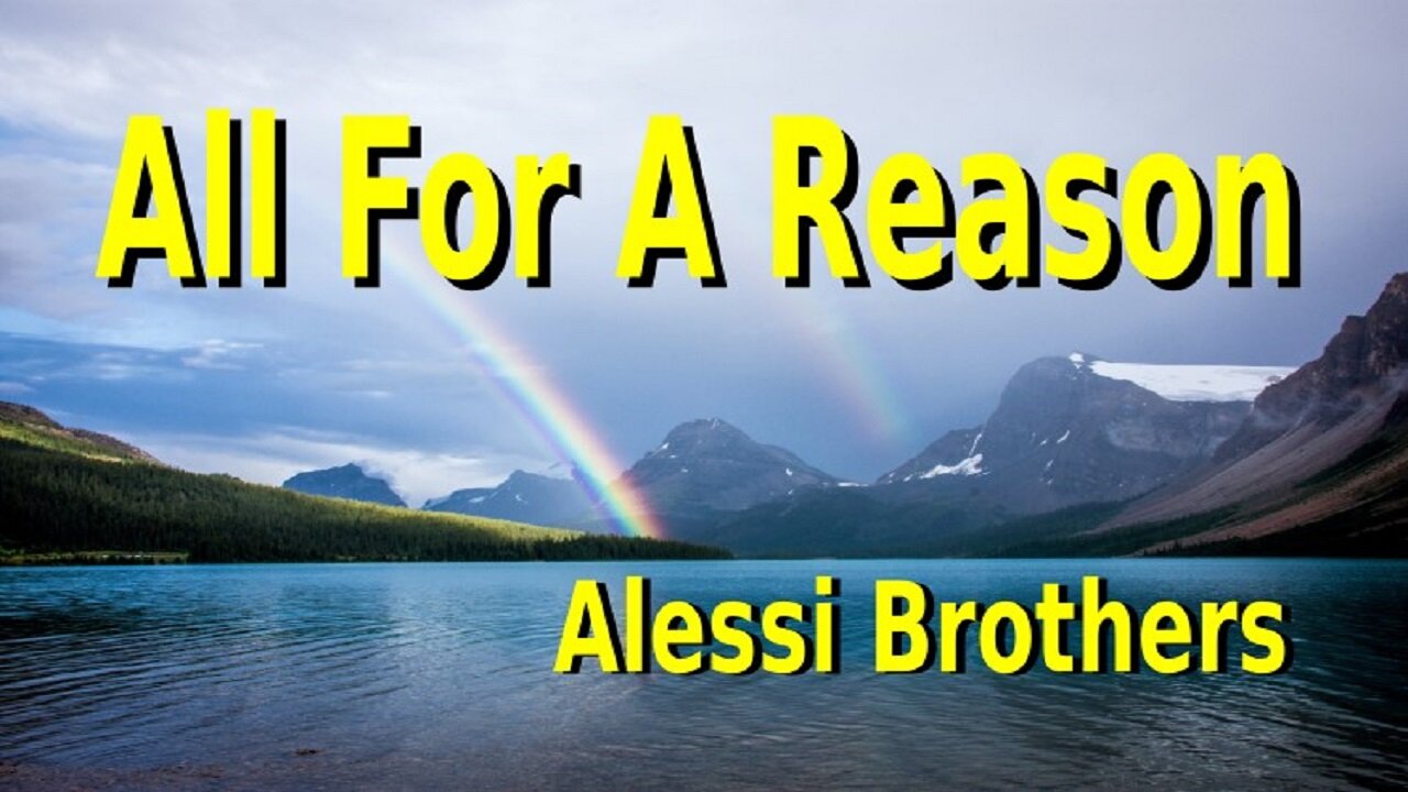 115 - ALL FOR A REASON - ALESSI BROTHERS