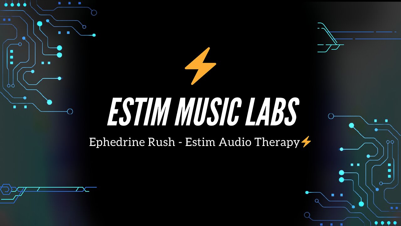 Ephedrine Rush - Estim Audio Therapy