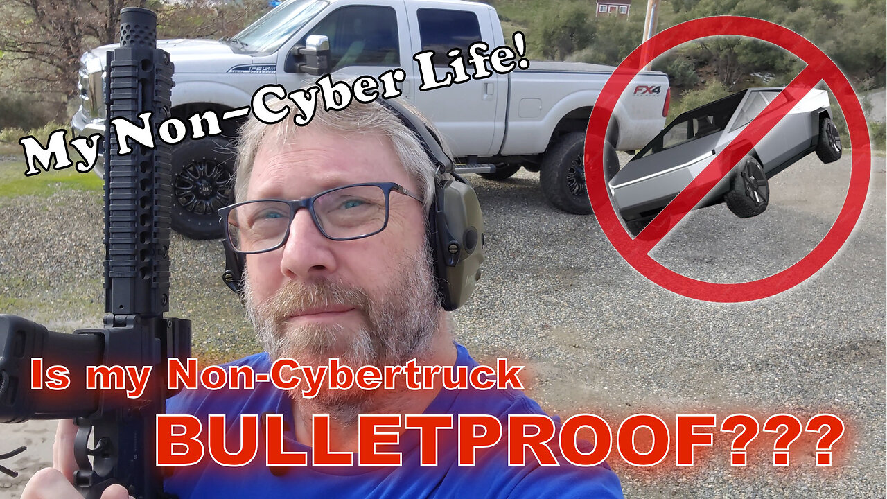 Is My Non-Cybertruck Bulletproof???