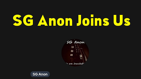 SG Anon "Joins us"