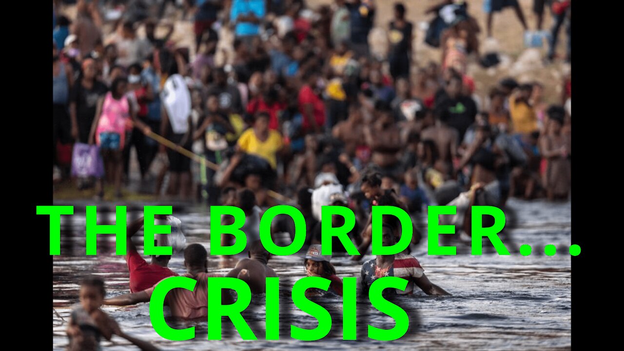 The Border Crisis