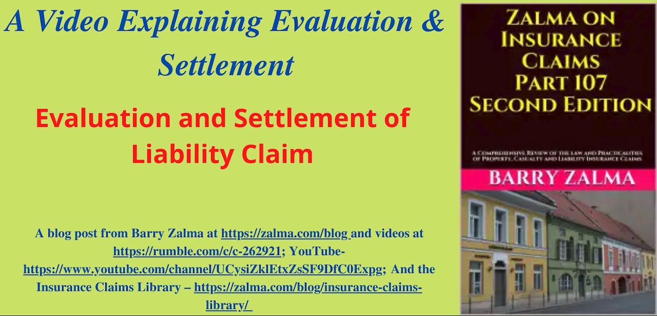 Evaluation and Settlement of Liability Claim