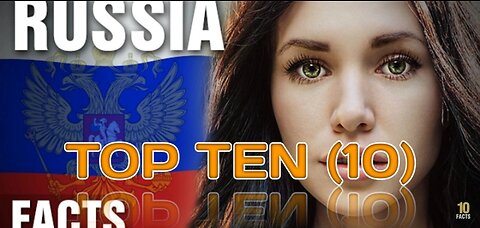 12 surprising Facts About RUSSIA