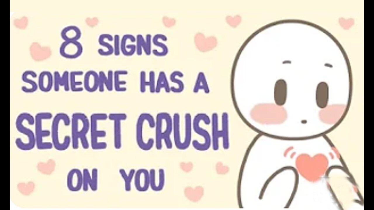 8 Signs Someone Has A Secret Crush On You