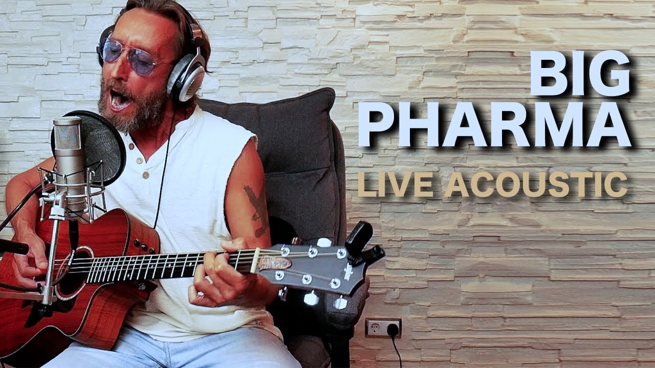 Big Pharma Acoustic Live on TrueMedicineUniversity.com