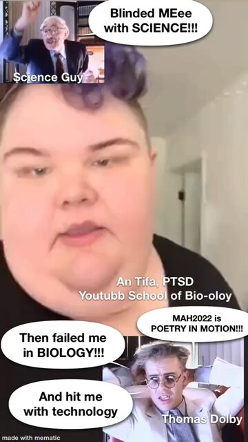 HE / SHE Blinded me with SCIENCE!!!