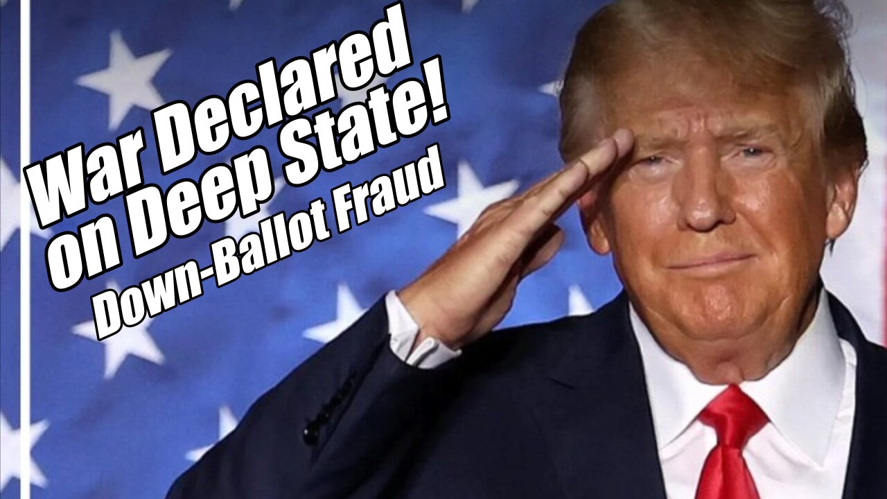 War Declared on Deep State! Down-Ballot Fraud. PraiseNPrayer. B2T Show, Nov 11, 2024