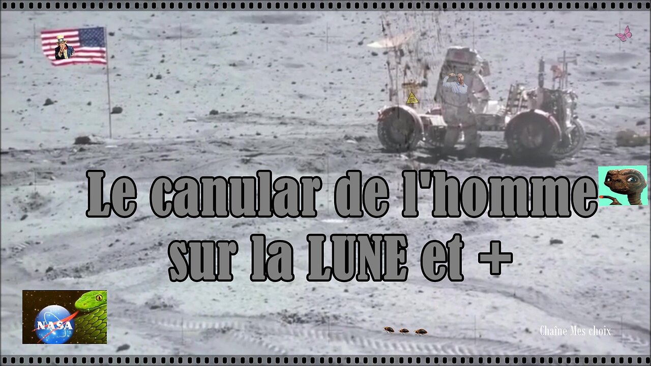 🤡 LE CANULAR DE L'HOMME SUR LA LUNE ET + 🤡