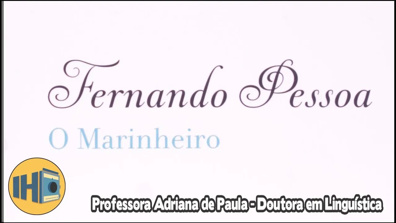 Análise da obra “O Marinheiro”, de Fernando Pessoa