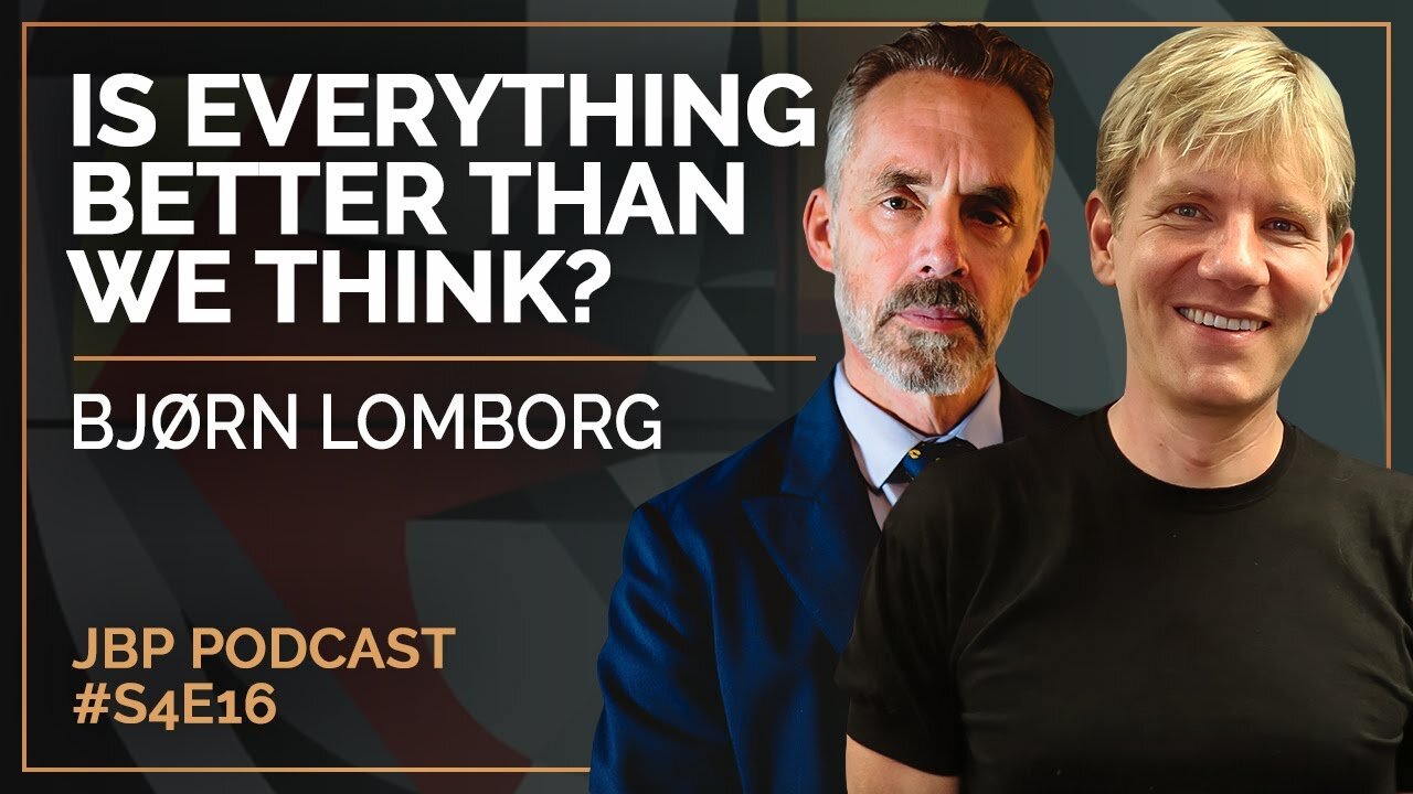 Is Everything Better Than We Think? | Bjorn Lomborg | EP 14