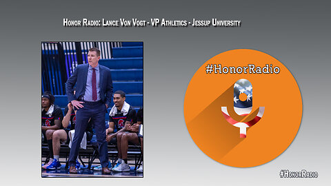 Honor Radio HR022 Lance Von Vogt | VP Athletics | Jessup University