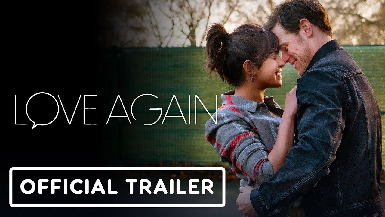 Love Again - Official Final Trailer