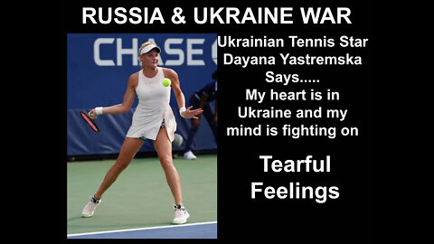 Ukraine Tennis Star Dayana Yastremska Says My Heart Is In Ukraine
