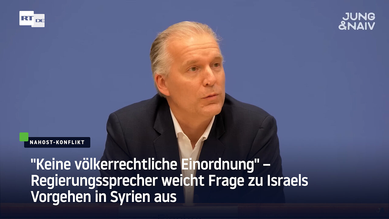 Keine völkerrechtliche Einordnung – Regierungssprecher weicht Frage zu Israels Vorgehen aus