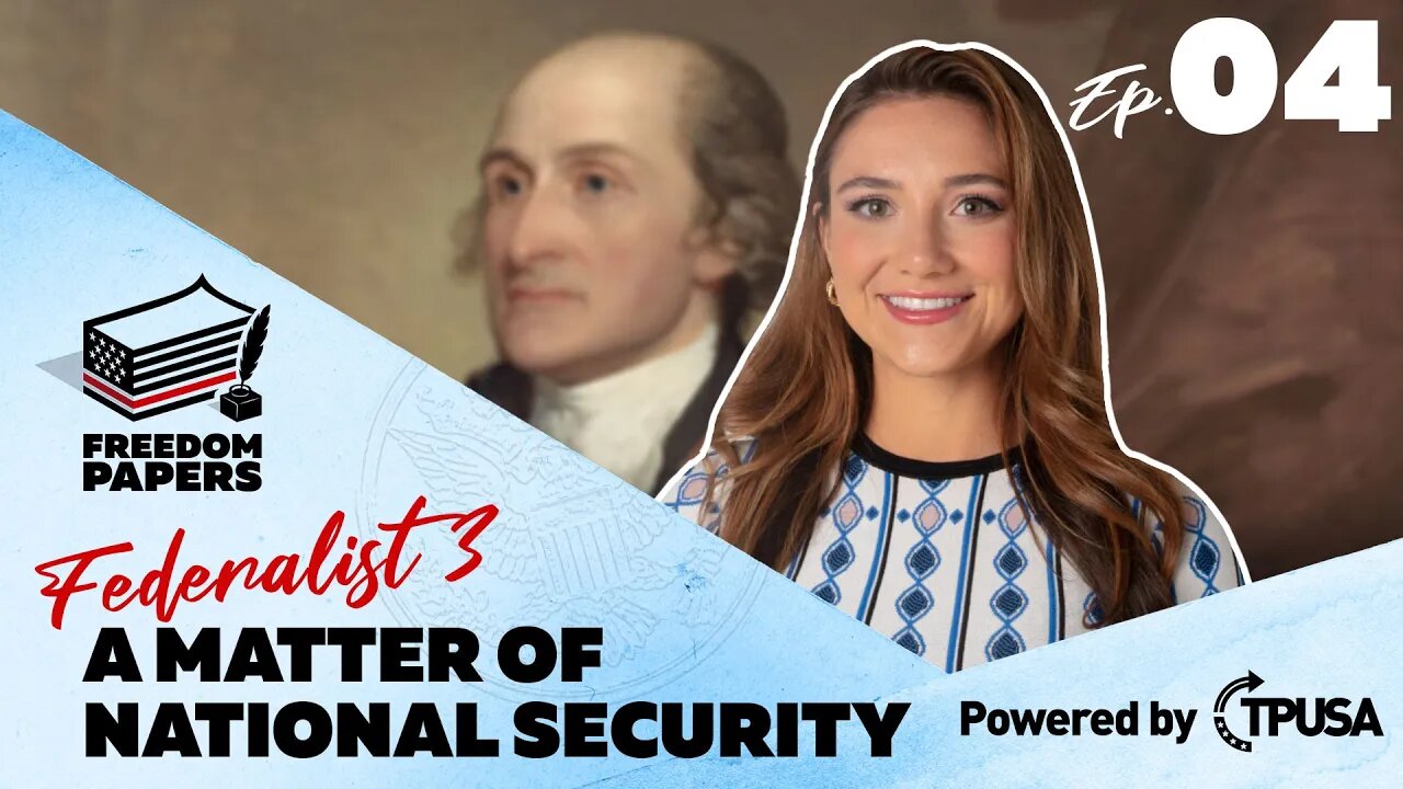 A Matter of National Security - [Freedom Papers Ep. 4]