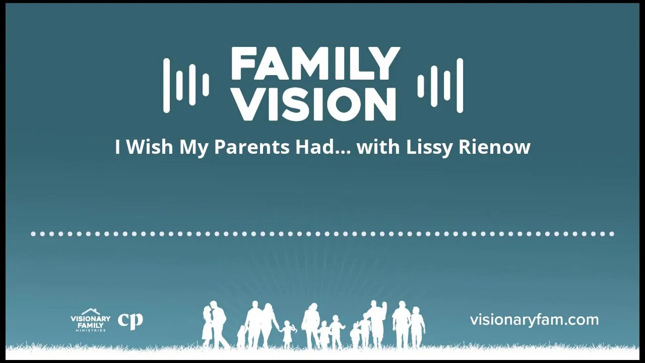 I Wish My Parents Had… with Lissy Rienow