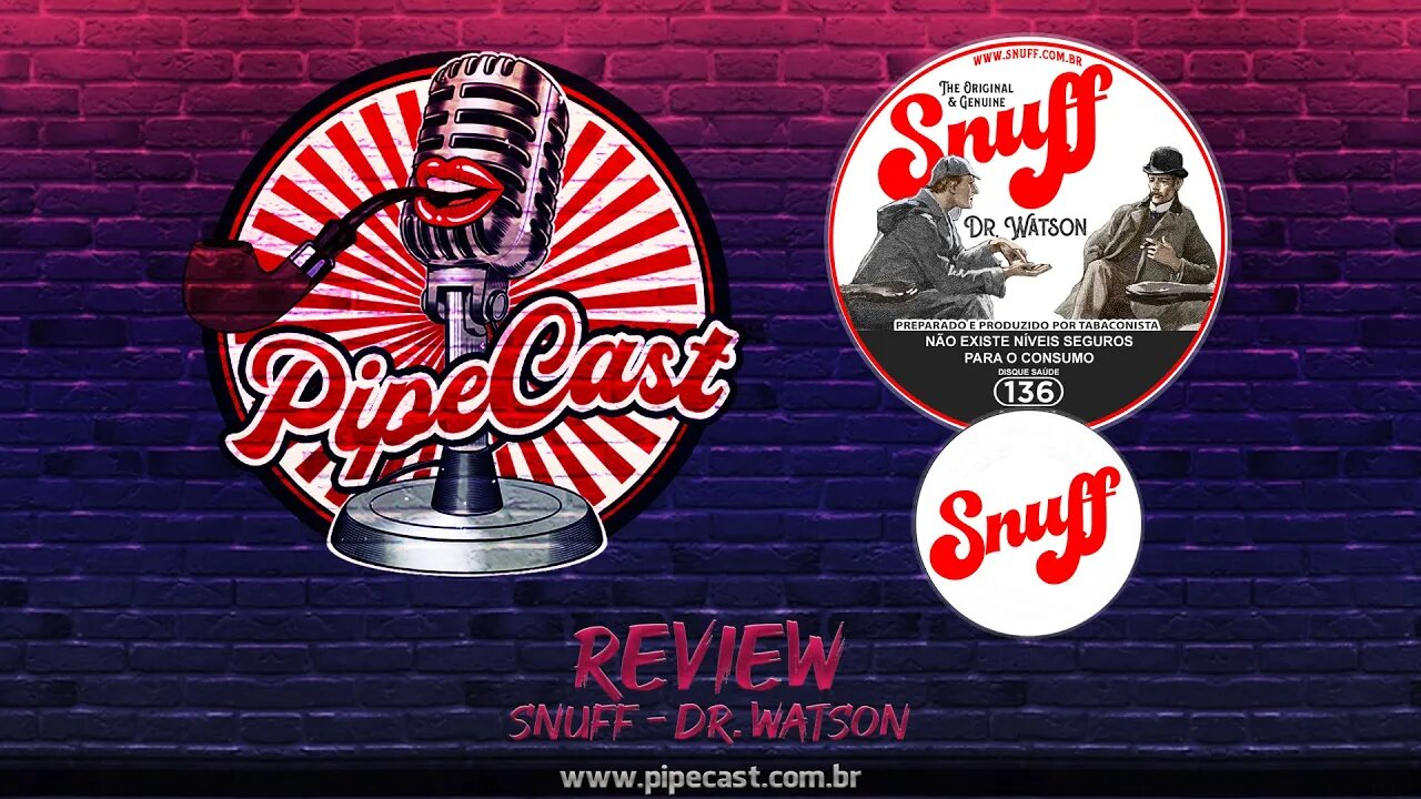 Rapé Snuff Dr. Watson - PipeReview