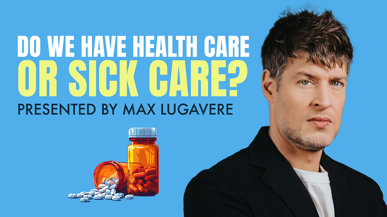 Do We Have Health Care or Sick Care? | 5 Minute Video