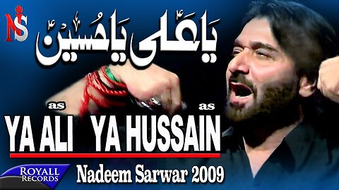 Nadeem Sarwar | Ya Ali Ya Hussain | 2009 | نديم سروار - يا علي يا حسين