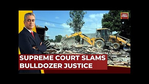 News Today: Supreme Court Landmark Ruling, Halts Bulldozer Justice | Rajdeep Sardesai |