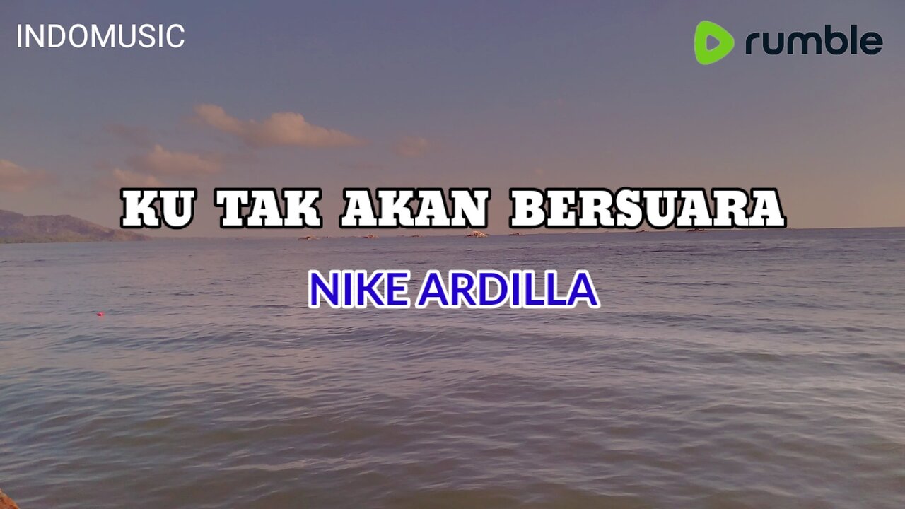 KU TAK AKAN BERSUARA || NIKE ARDILLA