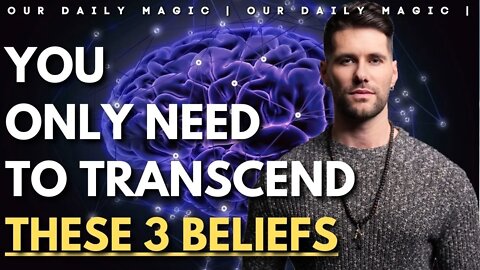 The Three Beliefs of Ego EXPLAINED // Our Daily Magic