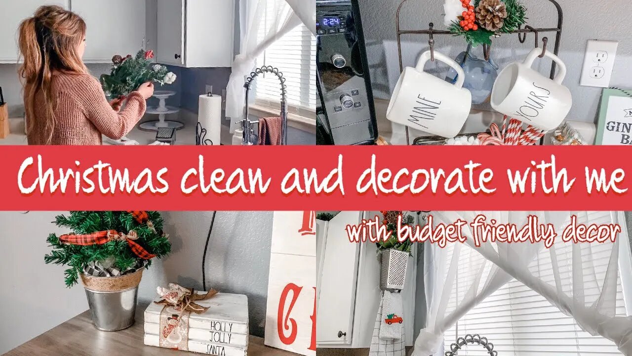 CHRISTMAS CLEAN AND DECORATE WITH ME | DECORATE FOR CHRISTMAS ON A BUDGET