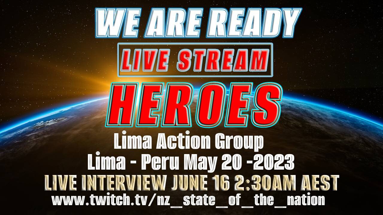 Lima Action Group - We Are Ready - Live Stream Heroes Episode 4
