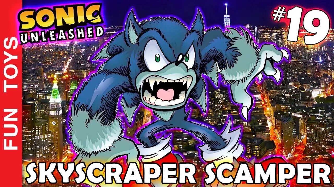 SONIC UNLEASHED #19 🔵 Conseguimos LUAS suficiente para entrar na SKYSCRAPER SCAMPER com o WEREHOG! 🌝