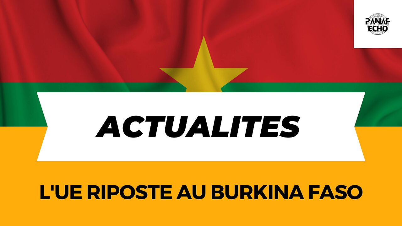 L'UE RIPOSTE AU BURKINA FASO