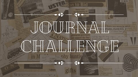 Journal Challenge | out of newspaper & notebook | Journaling