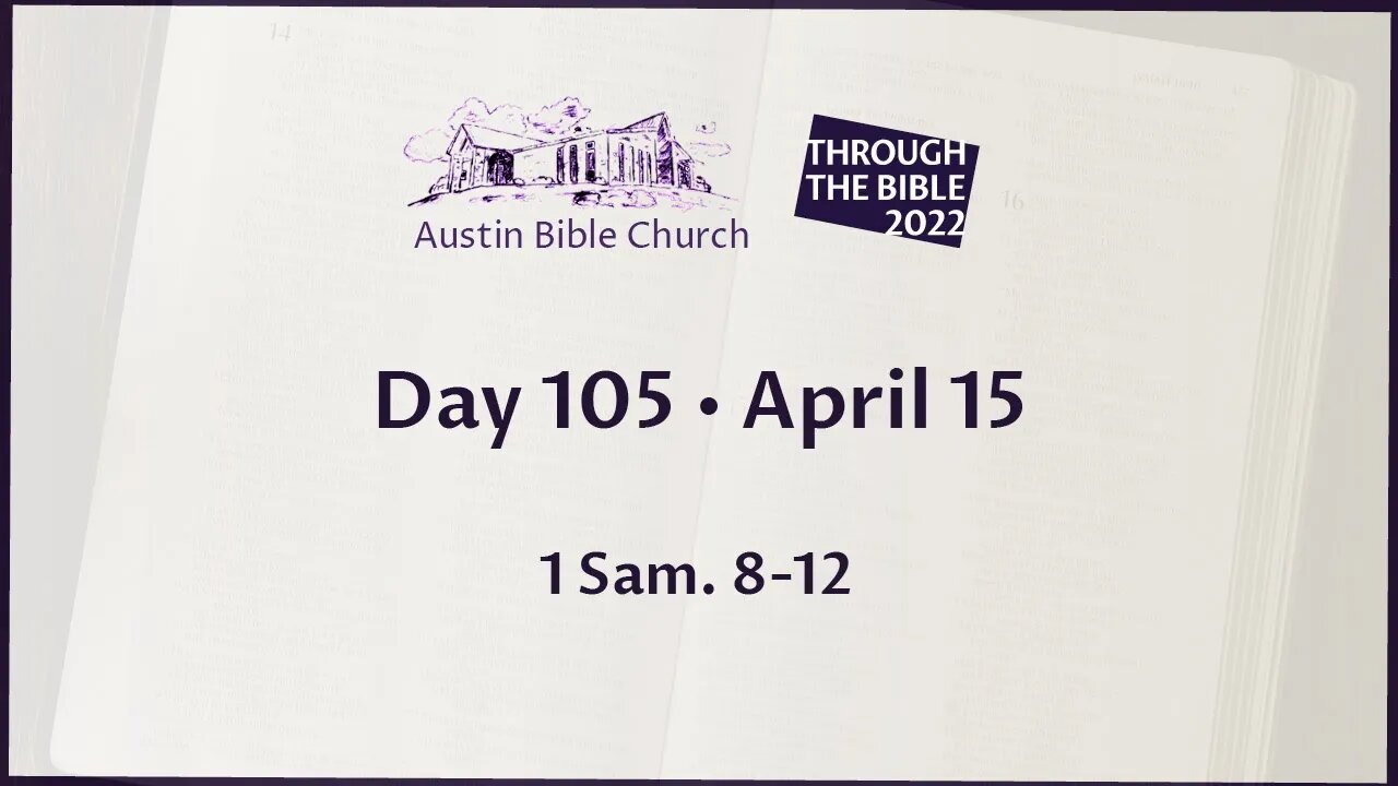 Through the Bible 2022 (Day 105)