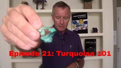 Episode 21: Turquoise 101