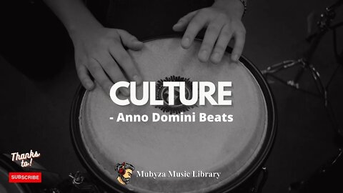 Culture | Anno Domini Beats | Royalty Free Music