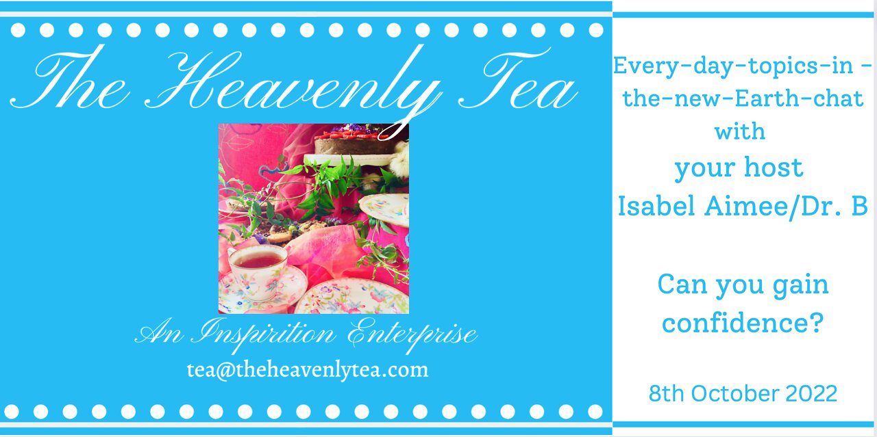 The Heavenly Tea Number 5 All About Confidence