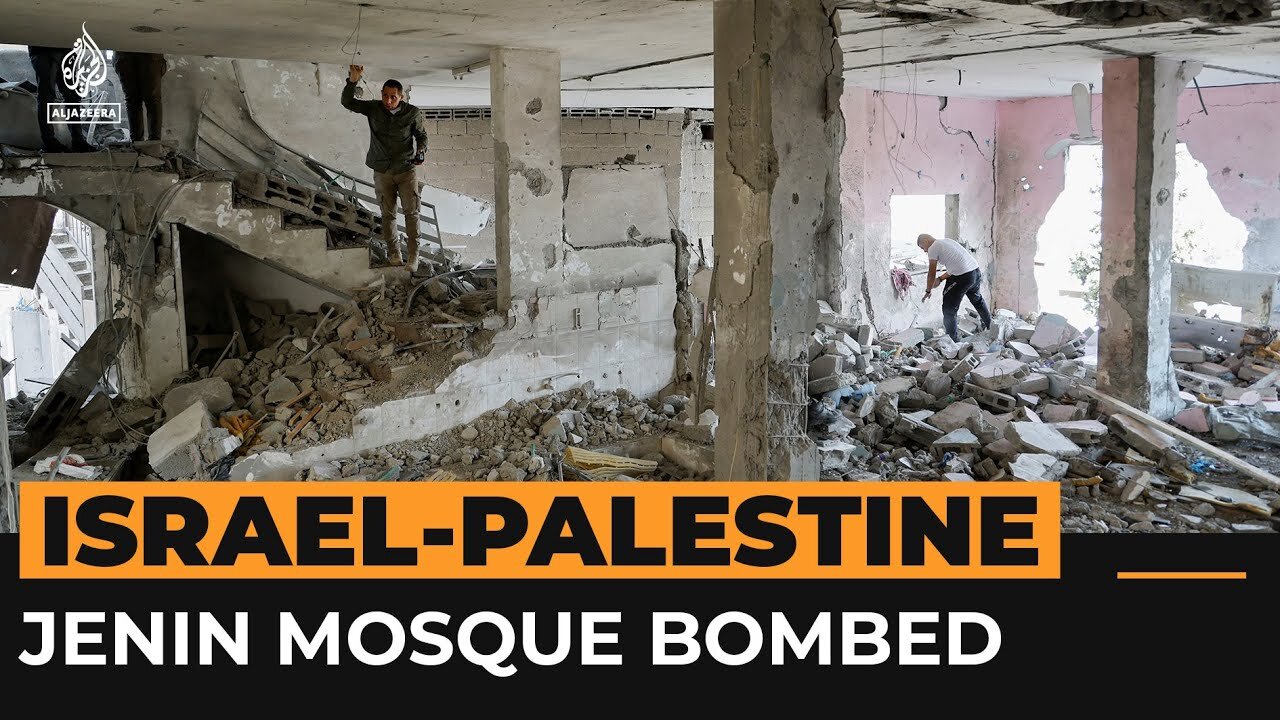 Jenin mosque bombed in Israeli air strike | Al Jazeera Newsfeed