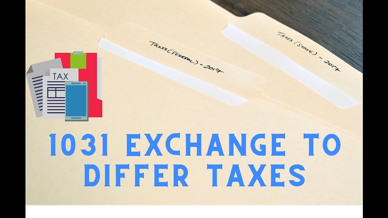 1031 Exchange to differ taxes