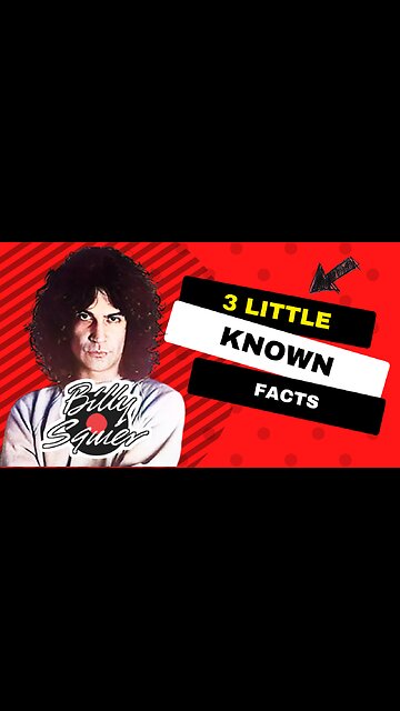 3 Little Known Facts Billy Squier