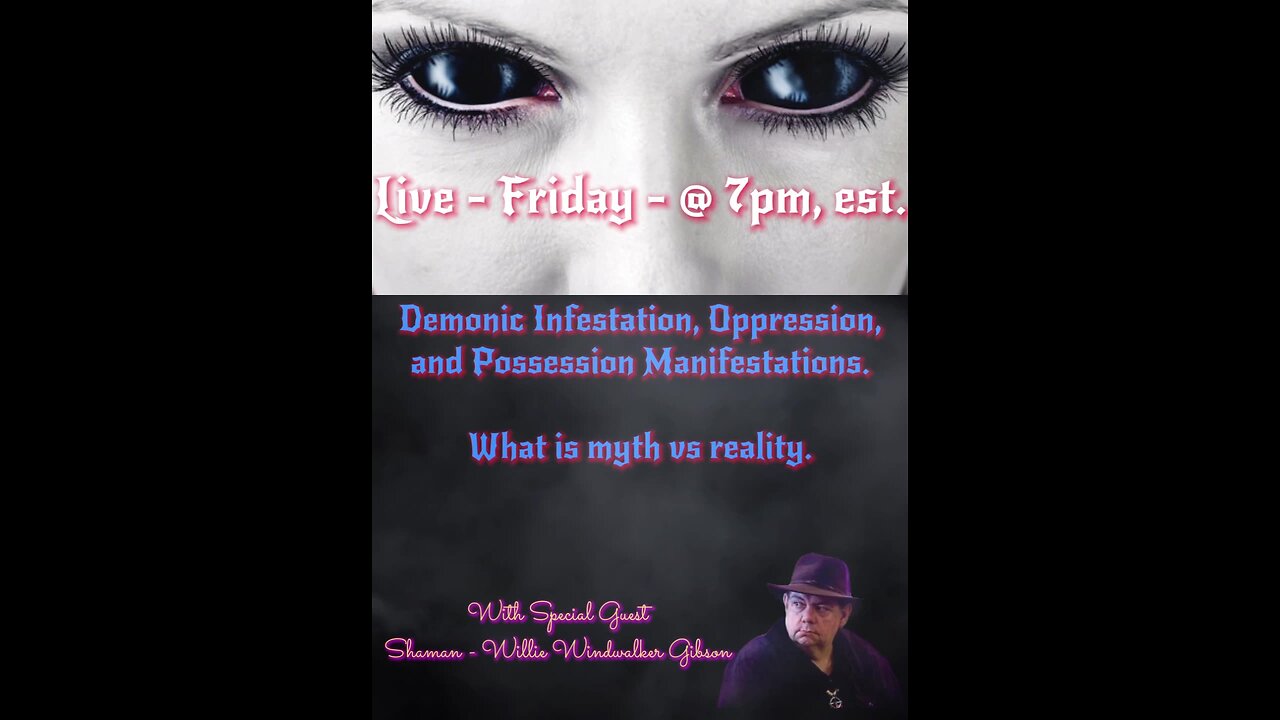 Demon Infestation, Oppression and Possession manifestations. What is real and what is myth?