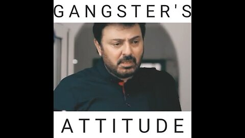 Gangster's Attitude