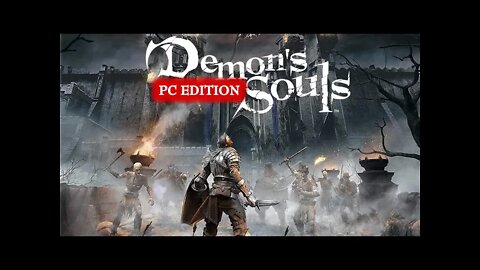 Demon Souls PC - A Melhor Forma Possível de se Jogar Demon Souls