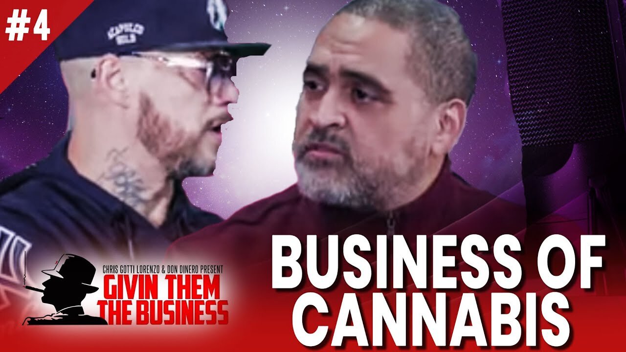 GTTB: Episode 4 The Business of Cannabis