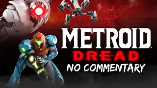 Part 4 // [No Commentary] Metroid Dread - Nintendo Switch Gameplay