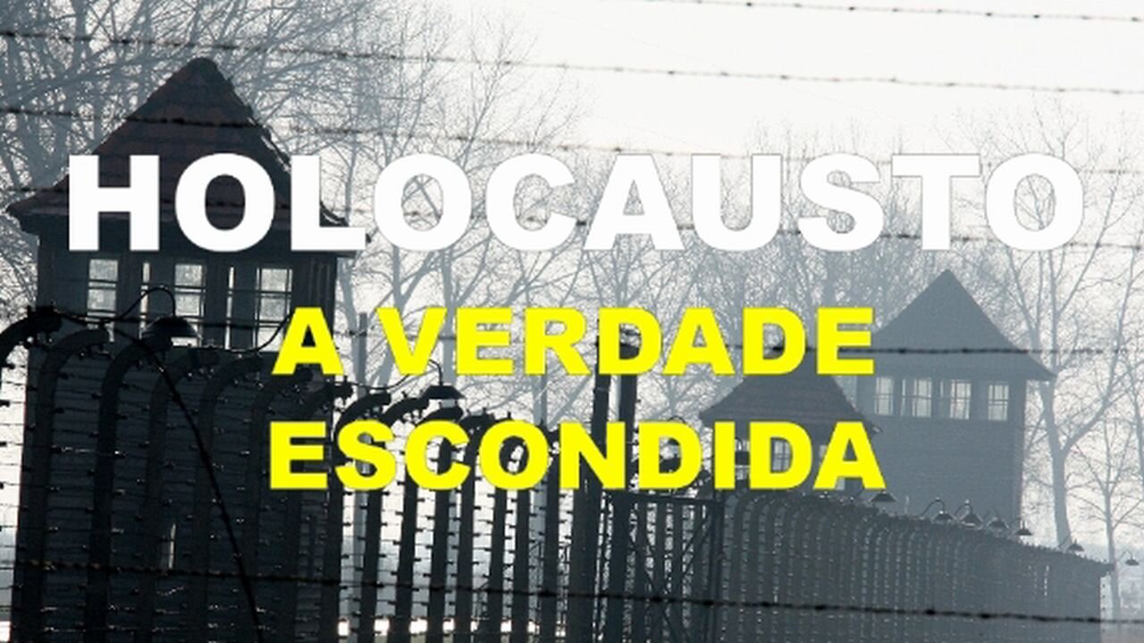 HOLOCAUSTO - A VERDADE ESCONDIDA