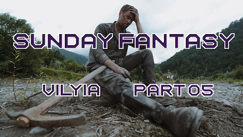 Vilyia - 0005 - Sunday Fantasy