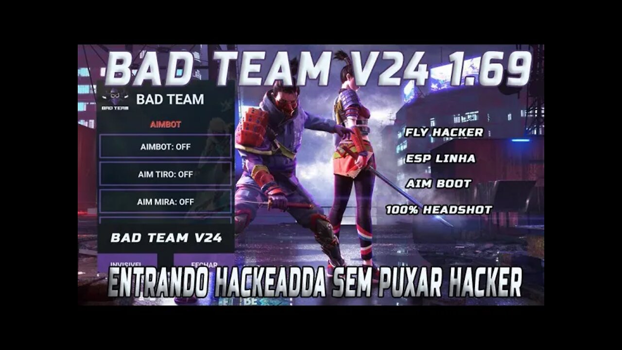 🔥BAD TEAM V24 DA NOVA ATUALIZAÇÃO 1.69🔥 FLY HACKER🔥100%HS🔥ESP LINHAS 🔥DRIVE SKILL📣LINK DIRETO 📥