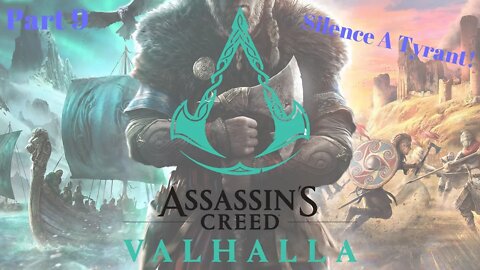 Silence A Tyrant! Assassins Creed Valhalla Part 9